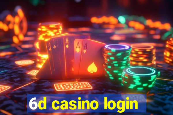 6d casino login